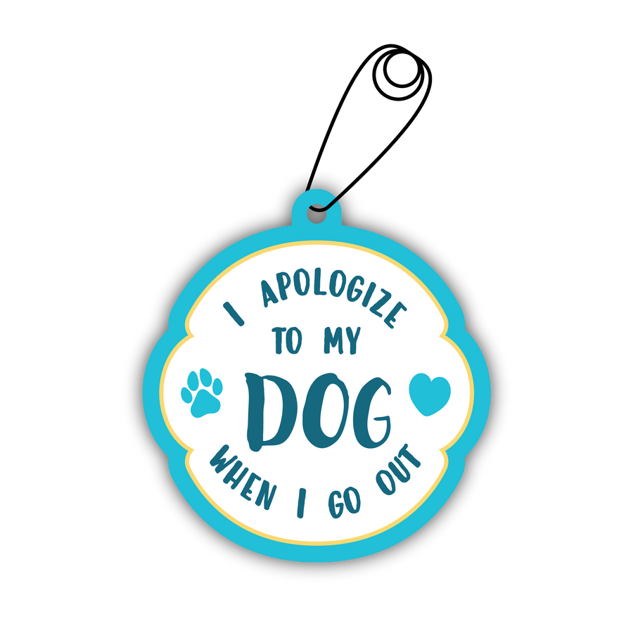 CLOSEOUT PRICE! Air Freshener - I apologize to my dog when I go out