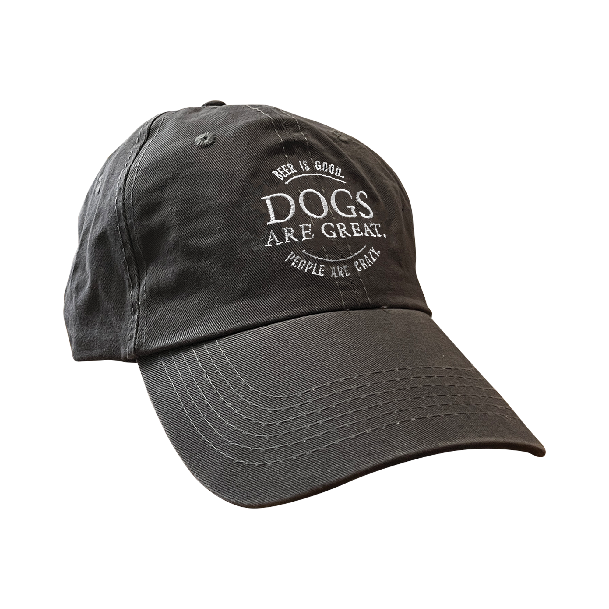Ball Cap - Beer Is Good. Dogs Are Great. People Are Crazy.
