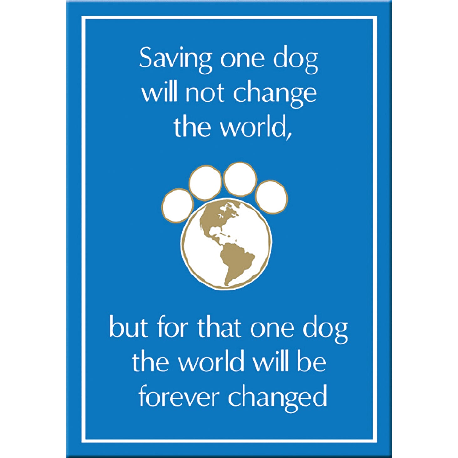 Rectangle Magnet - Saving One Dog