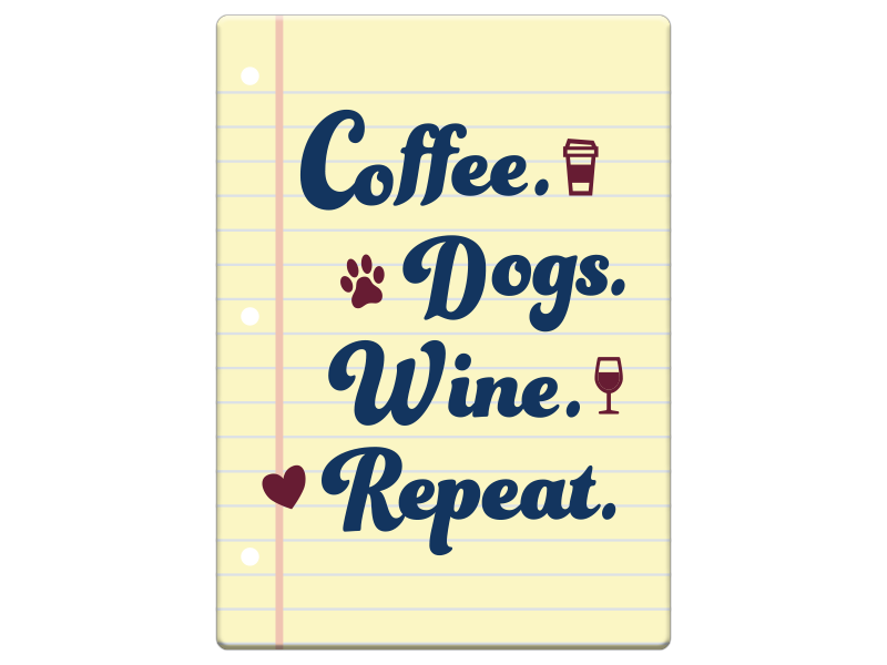 Rectangle Magnet - Coffee. Dogs. Wine. Repeat.