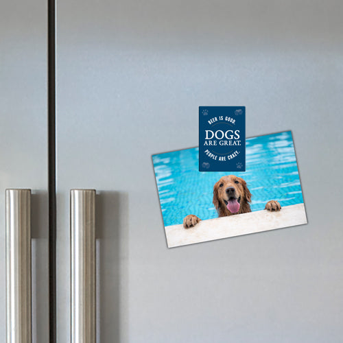 Rectangle Magnet - Beer is good. Dogs are great. People are crazy.