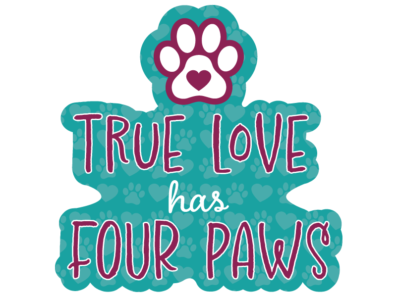 True Love Has Four Paws 3" Sticker (Decal)
