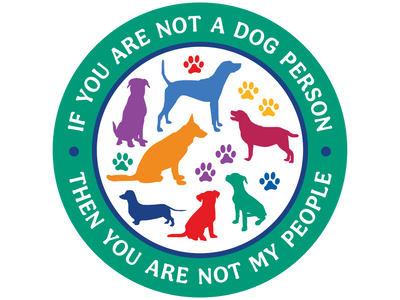 If you are not a dog person then you are not my people 3" Sticker (Decal)