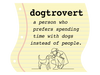 Dogtrovert 3" Sticker (Decal)