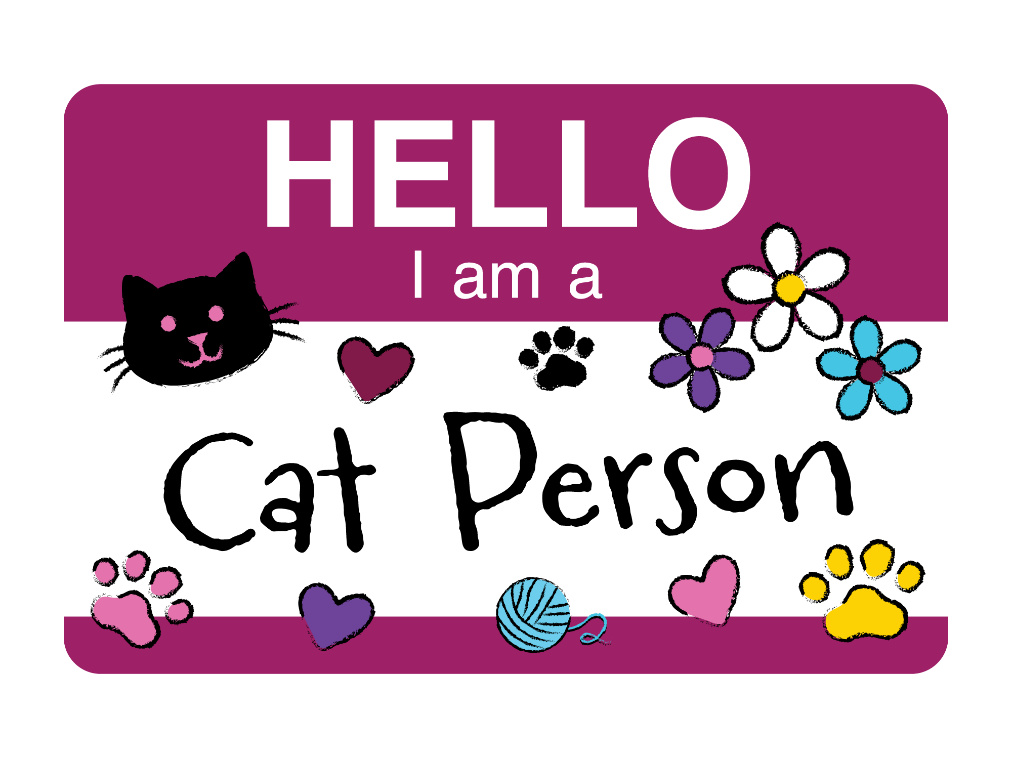Hello…I am a Cat Person 3" Sticker (Decal)