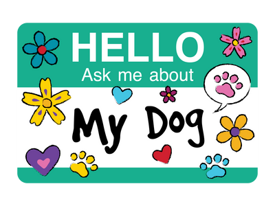 Hello…Ask Me About My Dog 3" Sticker (Decal)