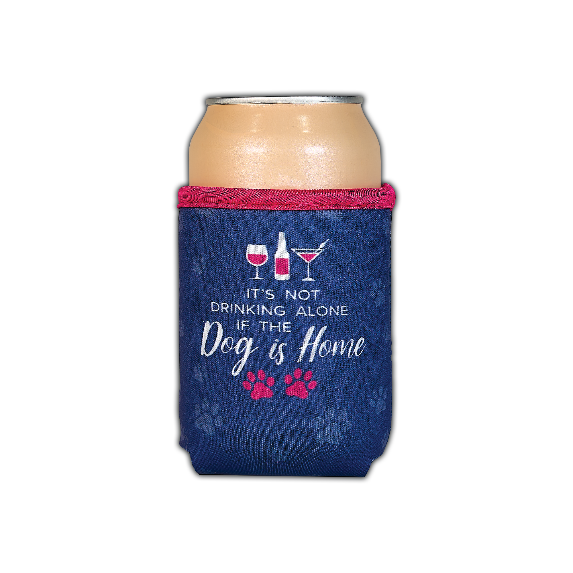 Small Drinkware Holder - It’s Not Drinking Alone If The Dog Is Home