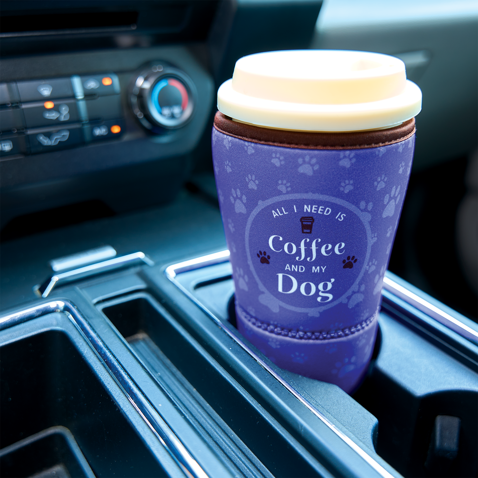 Large Drinkware Holder - All I need is coffee and my dog!