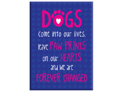 Rectangle Magnet - Dogs Come into Our Lives