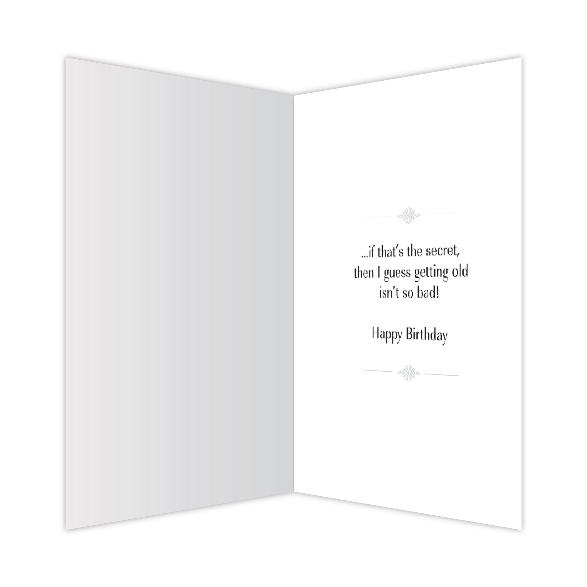 Birthday - Secret to Staying Young