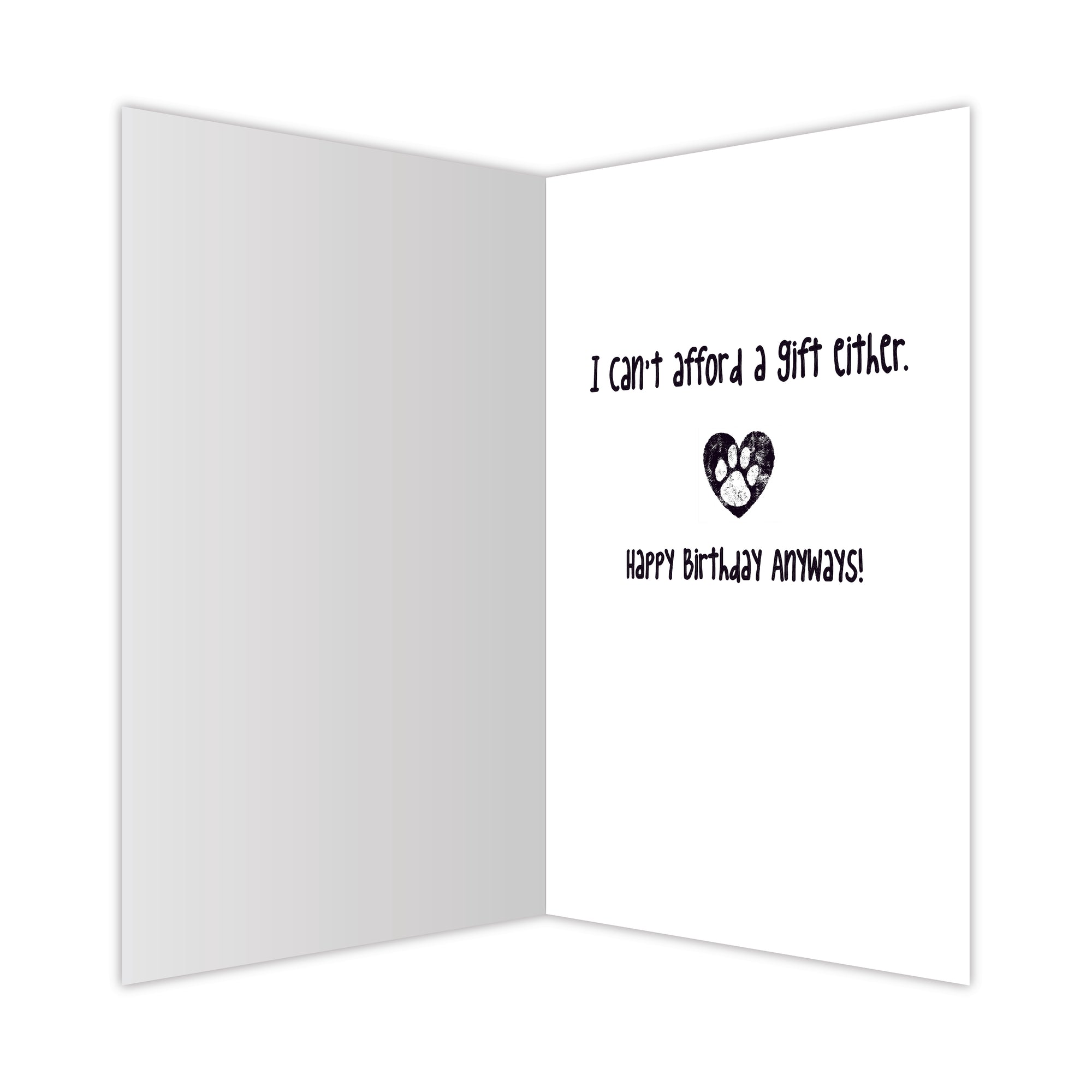 Birthday Cat Card - We Can't Afford The Dog