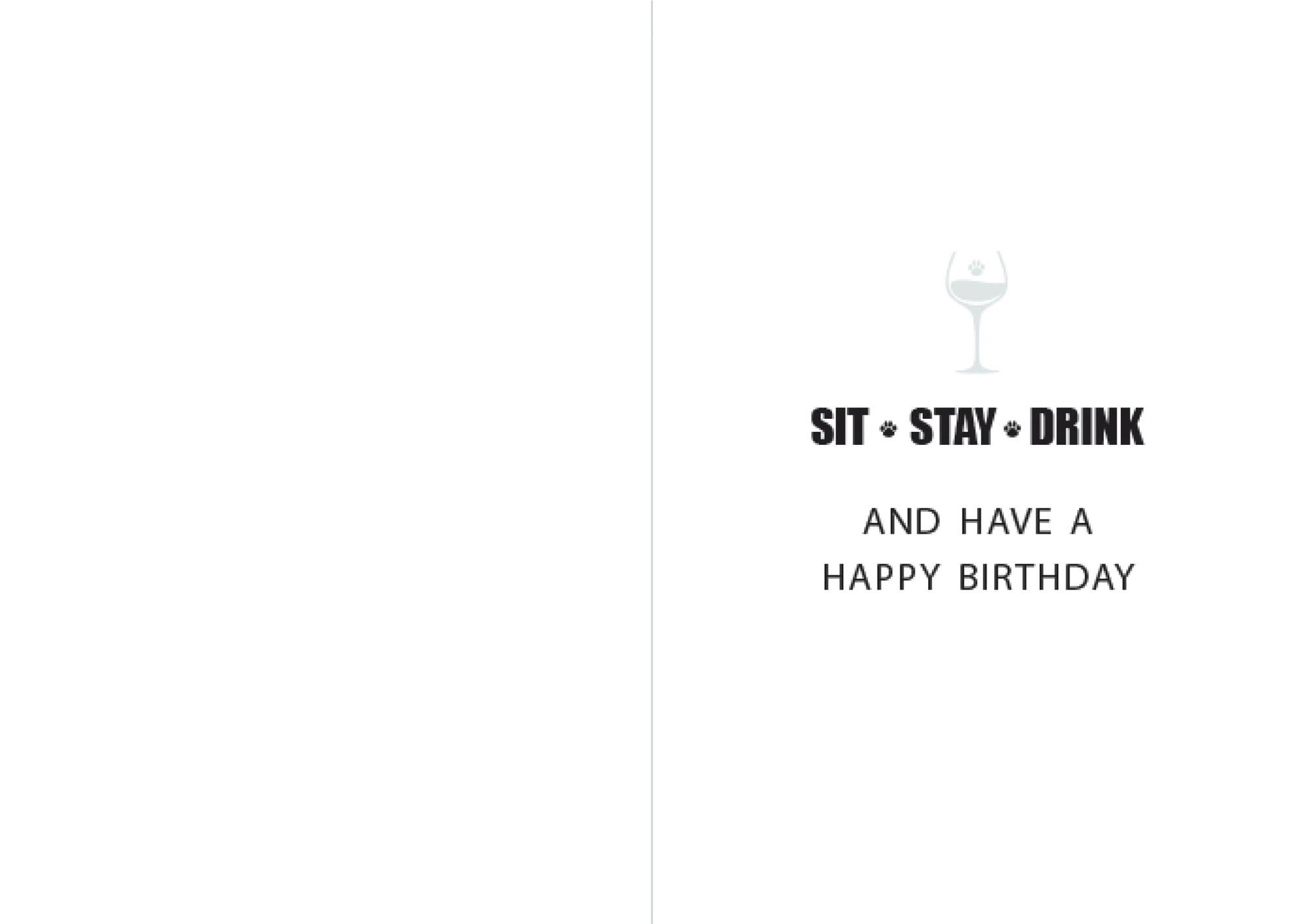 Birthday - It's Not Drinking Alone if the Dog is Home