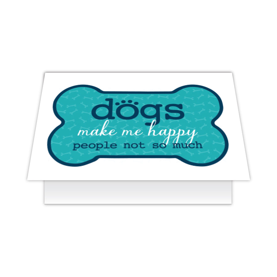 Birthday - Dogs Make Me Happy, People Not So Much