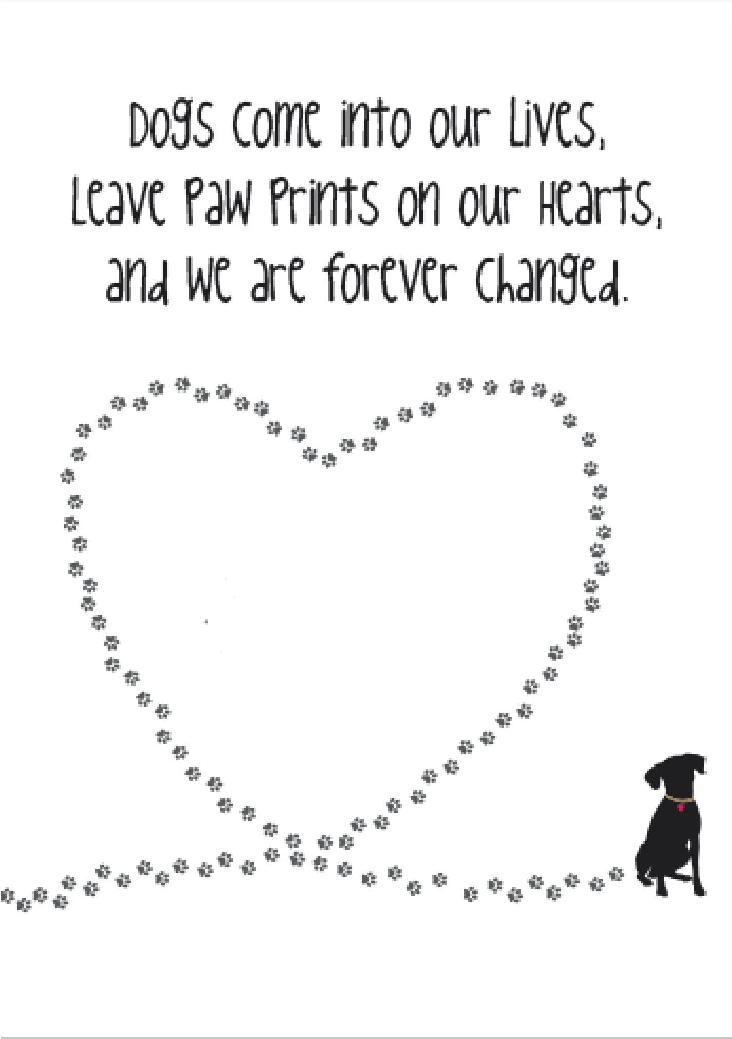 Blank Card - Dogs Come Into Our Lives