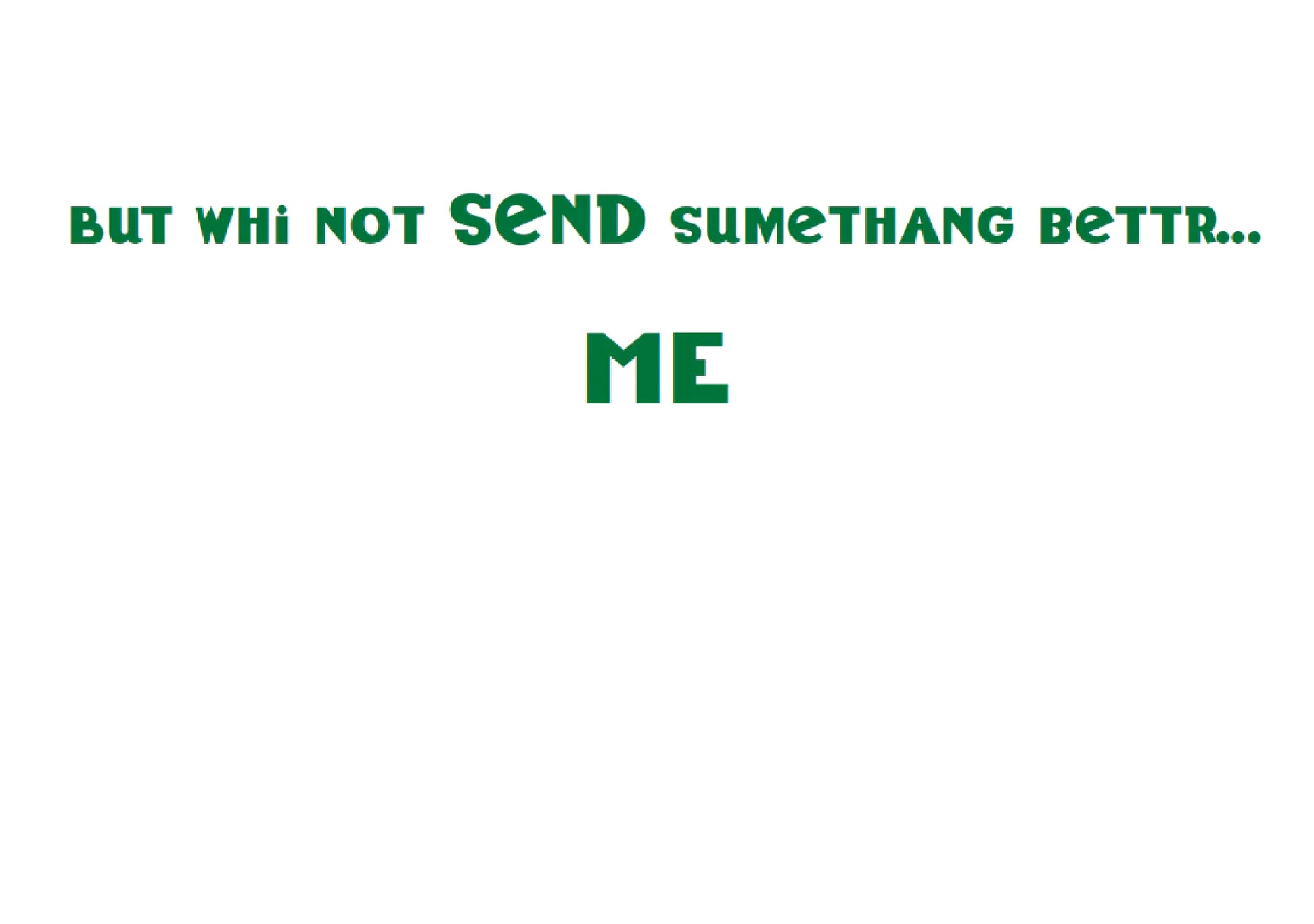 Cope Card - I waz gonna mail u a card...